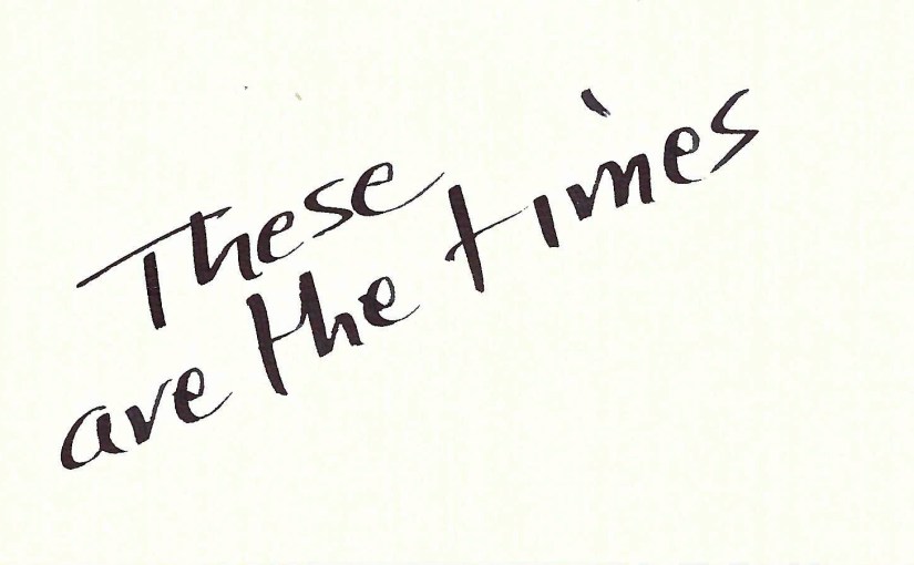 These are the&nbsp;times